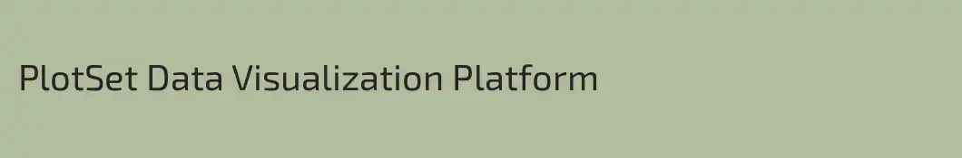 PlotSet Data Visualization Platform